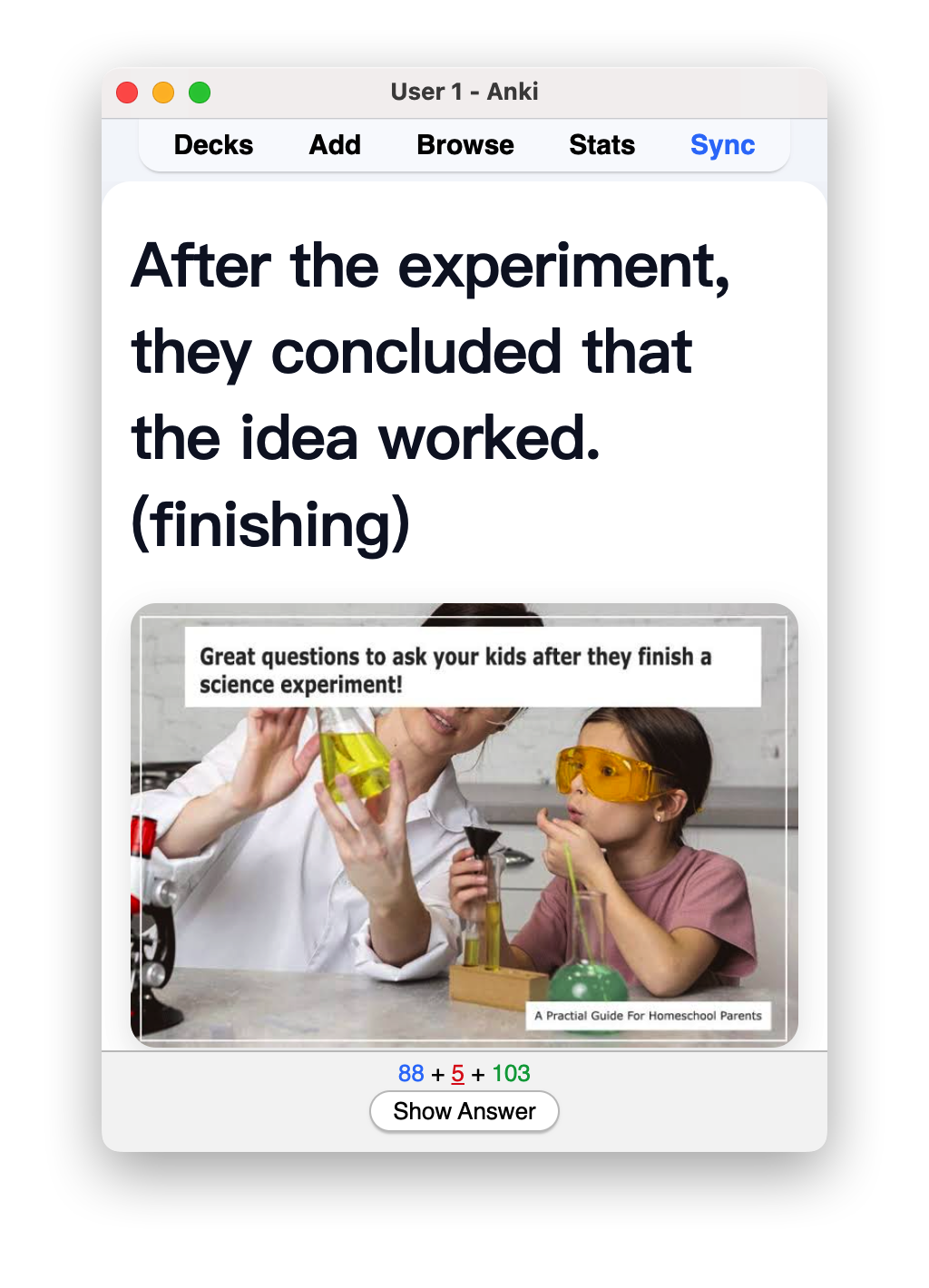 Anki 卡片正面：After the experiment, they concluded that the idea worked. 提示词 finishing，配有实验场景